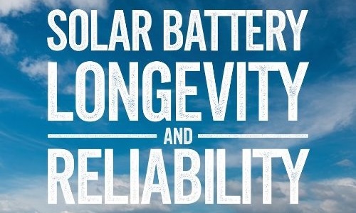 Solar Battery Longevity and Reliability featured image